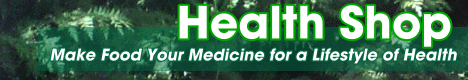 Health Shop - Make Food Your Medicine for a Lifestyle of Health