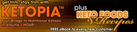 Get Trim Stay Trim with KETOPIA plus KETO FOODS AND RECIPES